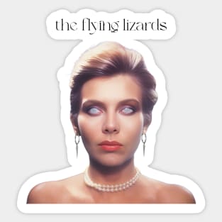 The Flying Lizards Sticker